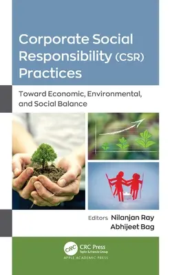 Corporate Social Responsibility (Csr) Practices: Către un echilibru economic, de mediu și social - Corporate Social Responsibility (Csr) Practices: Toward Economic, Environmental, and Social Balance