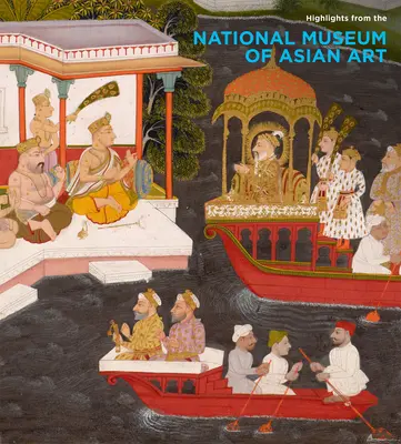 Viețile globale ale obiectelor: Celebrarea a 100 de ani de existență a Muzeului Național de Artă Asiatică - Global Lives of Objects: Celebrating 100 Years of the National Museum of Asian Art