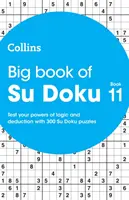 Cartea mare de Su Doku 11 - 300 de puzzle-uri Su Doku - Big Book of Su Doku 11 - 300 Su Doku Puzzles