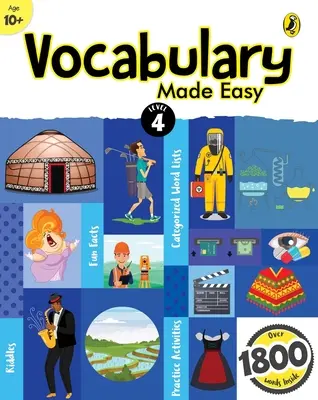 Vocabulary Made Easy Level 4: Carte distractivă și interactivă de construire a vocabularului în limba engleză, de activități și practică cu imagini pentru copii 10+, Colecție de 1800+ Topi de fiecare zi - Vocabulary Made Easy Level 4: Fun, Interactive English Vocab Builder, Activity & Practice Book with Pictures for Kids 10+, Collection of 1800+ Everyda