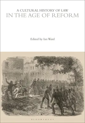 O istorie culturală a dreptului în epoca reformei - A Cultural History of Law in the Age of Reform