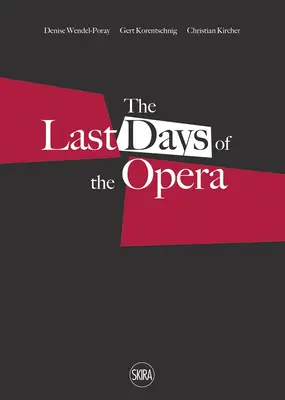 Ultimele Zile De La Operă - Last Days of the Opera