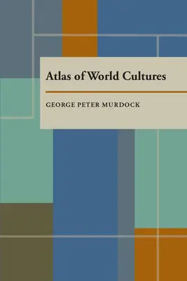 Atlasul culturilor lumii - Atlas of World Cultures