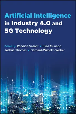 Inteligența artificială în industria 4.0 și tehnologia 5g - Artificial Intelligence in Industry 4.0 and 5g Technology
