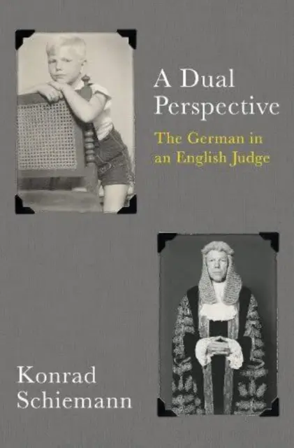 Perspectivă dublă - Germanul într-un judecător englez - Dual Perspective - The German in an English Judge
