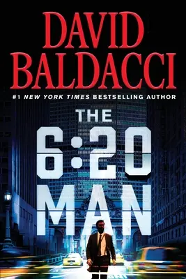 6:20 Man - Un thriller - 6:20 Man - A Thriller