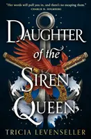 Fiica reginei sirenelor (Daughter of the Siren Queen) - Daughter of the Siren Queen