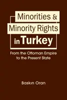 Minorități și drepturile minorităților în Turcia - de la Imperiul Otoman la starea actuală - Minorities & Minority Rights in Turkey - From the Ottoman Empire to the Present State