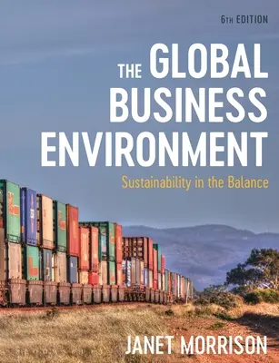 Mediul global de afaceri: Sustenabilitatea în balanță - The Global Business Environment: Sustainability in the Balance