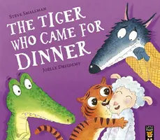 Tigrul care a venit la cină - Tiger Who Came for Dinner