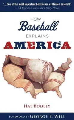 Cum explică baseball-ul America - How Baseball Explains America