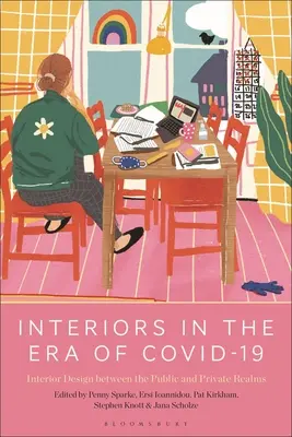 Interioare în era Covid-19: Designul interior între domeniul public și cel privat - Interiors in the Era of Covid-19: Interior Design Between the Public and Private Realms