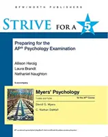 Strive for a 5: Pregătirea pentru examenul de psihologie AP* (Myers AP) - Strive for a 5: Preparing for the AP* Psychology Exam (Myers AP)