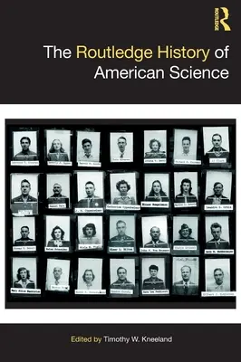 Istoria Routledge a științei americane - The Routledge History of American Science