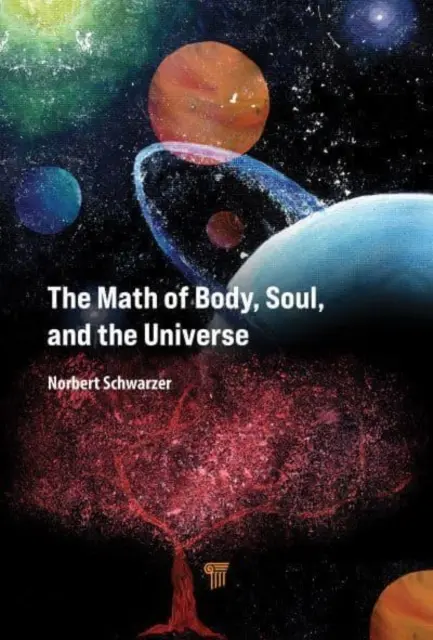 Matematica corpului, a sufletului și a universului - The Math of Body, Soul, and the Universe