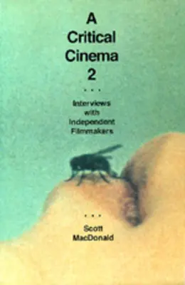 Un cinema critic 2: Interviuri cu cineaști independenți - A Critical Cinema 2: Interviews with Independent Filmmakers