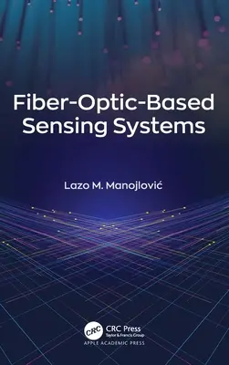 Sisteme de detecție bazate pe fibre optice - Fiber-Optic-Based Sensing Systems