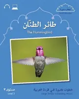 Mici minuni: Pasărea colibri - Nivelul 3 - Small Wonders: The Hummingbird - Level 3