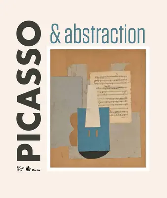 Picasso și abstracția - Picasso & Abstraction