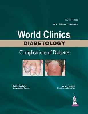 Clinici mondiale de diabetologie: Complicațiile diabetului - Volumul 3, Numărul 1 - World Clinics Diabetology: Complications of Diabetes - Volume 3, Number 1