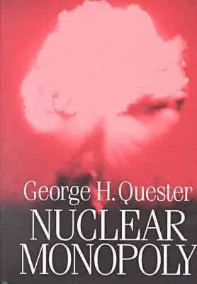 Monopol nuclear - Nuclear Monopoly