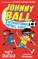 Johnny Ball: Geniul fotbalului internațional - Johnny Ball: International Football Genius