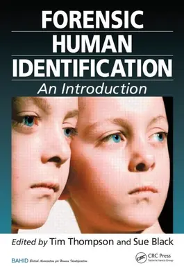 Forensic Human Identification: O introducere - Forensic Human Identification: An Introduction