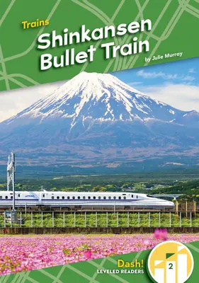 Trenul balaur Shinkansen - Shinkansen Bullet Train