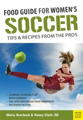 Ghid alimentar pentru fotbal Sfaturi și rețete de la profesioniști - Food Guide for Soccer Tips & Recipes from the Pros