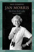 Jan Morris - viața din ambele părți - Jan Morris - life from both sides