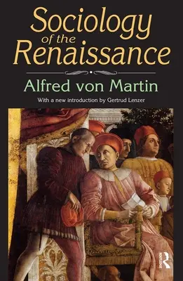 Sociologia Renașterii - Sociology of the Renaissance