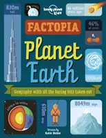 Lonely Planet Kids Factopia - Planeta Pământ - Lonely Planet Kids Factopia - Planet Earth