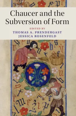 Chaucer și subversiunea formei - Chaucer and the Subversion of Form