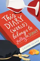 Acest jurnal (lume) aparține lui Molly și Jonny - This Diary (World) Belongs to Molly and Jonny
