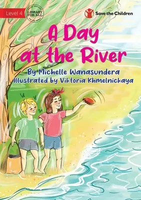 O zi la râu - A Day at the River