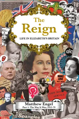 The Reign - Life in Elizabeth's Britain: Partea I: Cum a fost - The Reign - Life in Elizabeth's Britain: Part I: The Way It Was
