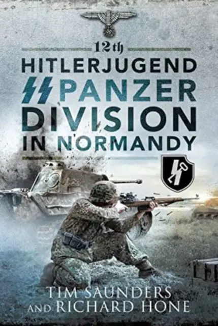 A 12-a divizie Panzer SS Hitlerjugend în Normandia - 12th Hitlerjugend SS Panzer Division in Normandy