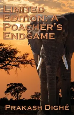 Ediție limitată: Jocul final al unui braconier - Limited Edition: A Poacher's Endgame