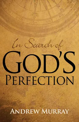 În căutarea perfecțiunii lui Dumnezeu - In Search of God's Perfection