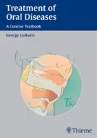 Tratamentul bolilor orale: Un manual concis - Treatment of Oral Diseases: A Concise Textbook