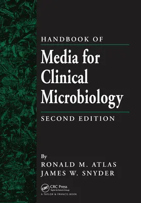Manual de medii pentru microbiologie clinică - Handbook of Media for Clinical Microbiology