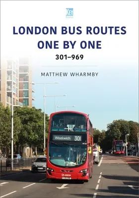 Rutele autobuzelor londoneze One by One: 301-969 - London Bus Routes One by One: 301-969