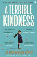 Bunătate teribilă - bestsellerul ales de clubul de lectură Richard și Judy - Terrible Kindness - The Bestselling Richard and Judy Book Club Pick