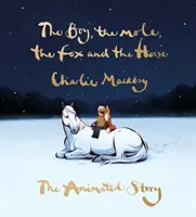 Băiatul, cârtița, vulpea și calul: Povestea animată - Boy, the Mole, the Fox and the Horse: The Animated Story