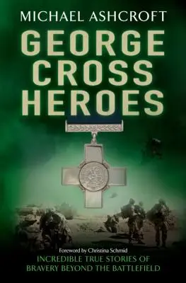 Eroii Crucii George - George Cross Heroes