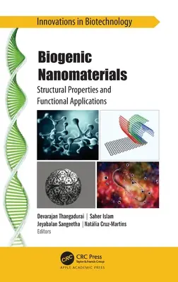 Nanomateriale biogene: Proprietăți structurale și aplicații funcționale - Biogenic Nanomaterials: Structural Properties and Functional Applications