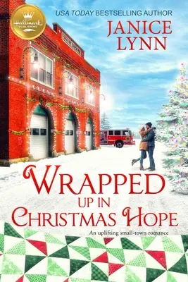 Wrapped Up in Christmas Hope (Înfășurat în speranța Crăciunului) - Wrapped Up in Christmas Hope