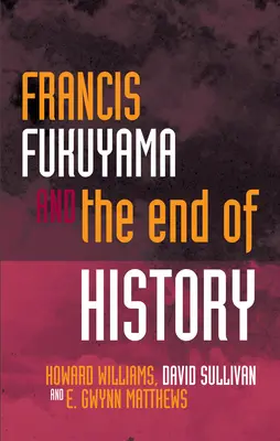 Francis Fukuyama și sfârșitul istoriei - Francis Fukuyama and the End of History