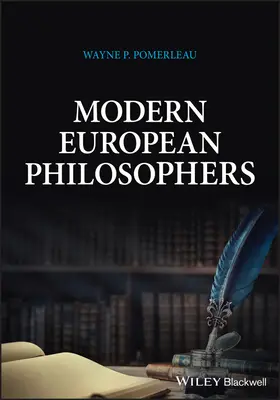 Filosofi europeni moderni - Modern European Philosophers