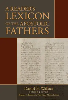 Lexicon al Părinților Apostolici pentru un cititor - A Reader's Lexicon of the Apostolic Fathers